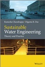 Sustainable Water Engineering: Theory and Practice - ISBN 9781118541043