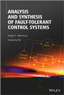 Analysis and Synthesis of Fault–Tolerant Control Systems - ISBN 9781118541333