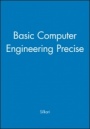 Basic Computer Engineering Precise - ISBN 9781118545270