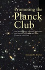 Promoting the Planck Club: How Defiant Youth, Irreverent Researchers and Liberated Universities Can Foster Prosperity Indefinitely - ISBN 9781118546420