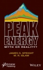 Peak Energy: Myth or Reality? - ISBN 9781118549421