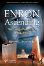 Enron Ascending: The Forgotten Years, 1984–1996 - ISBN 9781118549575