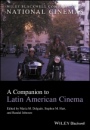 A Companion to Latin American Cinema - ISBN 9781118552889