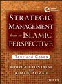 Strategic Management from an Islamic Perspective: Text and Cases - ISBN 9781118553053