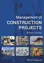 Management of Construction Projects - ISBN 9781118555163