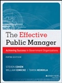 The Effective Public Manager: Achieving Success in Government Organizations - ISBN 9781118555934