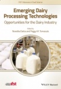 Emerging Dairy Processing Technologies: Opportunities for the Dairy Industry - ISBN 9781118560624