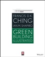Green Building Illustrated - ISBN 9781118562376