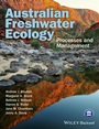 Australian Freshwater Ecology: Processes and Management - ISBN 9781118568224