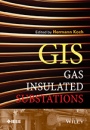Gas Insulated Substations - ISBN 9781118570722