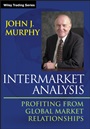 Intermarket Analysis: Profiting from Global Market Relationships - ISBN 9781118571606