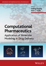 Computational Pharmaceutics: Application of Molecular Modeling in Drug Delivery - ISBN 9781118573990