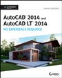AutoCAD 2014 and AutoCAD LT 2014: No Experience Required: Autodesk Official Press - ISBN 9781118575109
