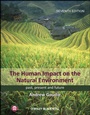The Human Impact on the Natural Environment: Past, Present, and Future - ISBN 9781118576588