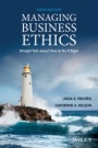 Managing Business Ethics: Straight Talk about How to Do It Right - ISBN 9781118582671