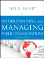 Understanding and Managing Public Organizations - ISBN 9781118583715