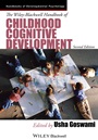 The Wiley–Blackwell Handbook of Childhood Cognitive Development - ISBN 9781118586662