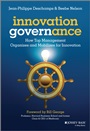 Innovation Governance: How Top Management Organizes and Mobilizes for Innovation - ISBN 9781118588642