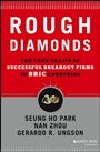 Rough Diamonds: The Four Traits of Successful Breakout Firms in BRIC Countries - ISBN 9781118589267