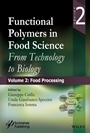 Functional Polymers in Food Science: From Technology to Biology, Volume 2: Food Processing - ISBN 9781118595183