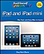 Teach Yourself VISUALLY iPad 4th Generation and iPad mini - ISBN 9781118596326
