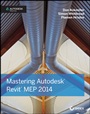 Mastering Autodesk Revit MEP 2014: Autodesk Official Press - ISBN 9781118604199