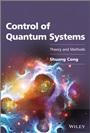 Control of Quantum Systems: Theory and Methods - ISBN 9781118608128