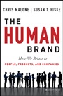 The Human Brand: How We Relate to People, Products, and Companies - ISBN 9781118611319