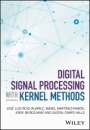 Digital Signal Processing with Kernel Methods - ISBN 9781118611791