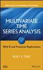 Multivariate Time Series Analysis: With R and Financial Applications - ISBN 9781118617908