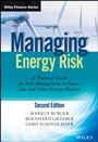 Managing Energy Risk: An Integrated View on Power and Other Energy Markets - ISBN 9781118618639