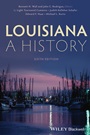 Louisiana: A History - ISBN 9781118619292