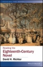 Reading the Eighteenth–Century Novel - ISBN 9781118621141
