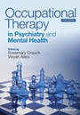 Occupational Therapy in Psychiatry and Mental Health - ISBN 9781118624227