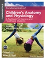 Fundamentals of Childrens Anatomy and Physiology: A Textbook for Nursing and Healthcare Students - ISBN 9781118625057