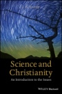 Science and Christianity: An Introduction to the Issues - ISBN 9781118625248
