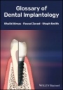 Glossary of Dental Implantology - ISBN 9781118626887