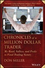 Chronicles of a Million Dollar Trader: My Road, Valleys, and Peaks to Final Trading Victory - ISBN 9781118627891