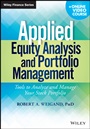 Applied Equity Analysis and Portfolio Management: Tools to Analyze and Manage Your Stock Portfolio + Online Video Course - ISBN 9781118630914