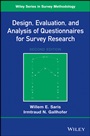 Design, Evaluation, and Analysis of Questionnaires for Survey Research - ISBN 9781118634615