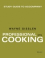 Study Guide to accompany Professional Cooking - ISBN 9781118636756