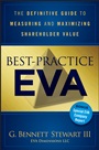 Best–Practice EVA: The Definitive Guide to Measuring and Maximizing Shareholder Value - ISBN 9781118639382