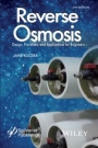 Reverse Osmosis: Industrial Processes and Applications - ISBN 9781118639740