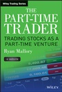 The Part–Time Trader: Trading Stock as a Part–Time Venture, + Website - ISBN 9781118650059