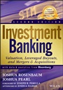 Investment Banking: Valuation, Leveraged Buyouts, and Mergers and Acquisitions - ISBN 9781118656211