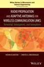 Radio Propagation and Adaptive Antennas for Wireless Communication Networks: Terrestrial, Atmospheric, and Ionospheric - ISBN 9781118659540