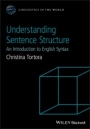 Understanding Sentence Structure: An Introduction to English Syntax - ISBN 9781118659946