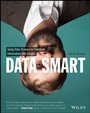 Data Smart: Using Data Science to Transform Information into Insight - ISBN 9781118661468