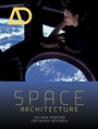 Space Architecture: The New Frontier for Design Research - ISBN 9781118663301