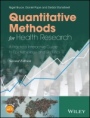 Quantitative Methods for Health Research: A Practical Interactive Guide to Epidemiology and Statistics - ISBN 9781118665411